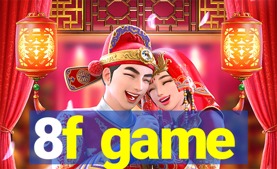 8f game